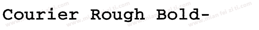 Courier Rough Bold字体转换
